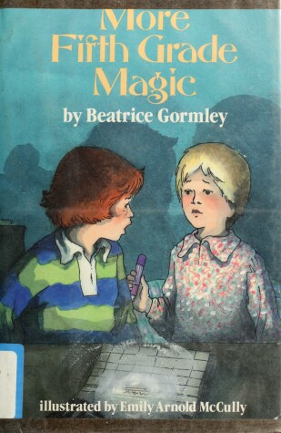 Book cover for Gormley & Mccully : More Fifth Grade Magic (Hbk)