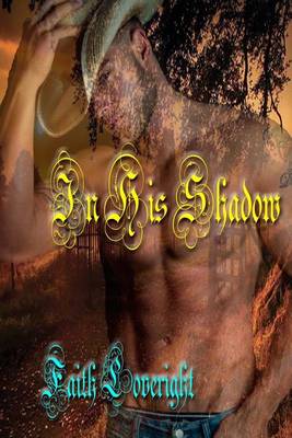 Book cover for In His Shadow