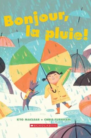 Cover of Bonjour, La Pluie!