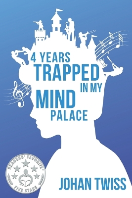 Book cover for 4 Years Trapped in My Mind Palace