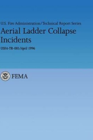 Cover of Aerial Ladder Collapse Incidents