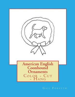 Book cover for American English Coonhound Ornaments