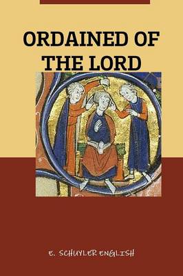 Book cover for Ordained of the Lord