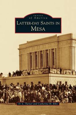 Book cover for Latter-Day Saints in Mesa