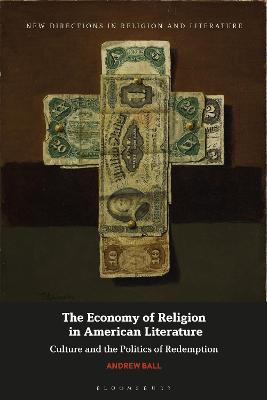 Cover of The Economy of Religion in American Literature