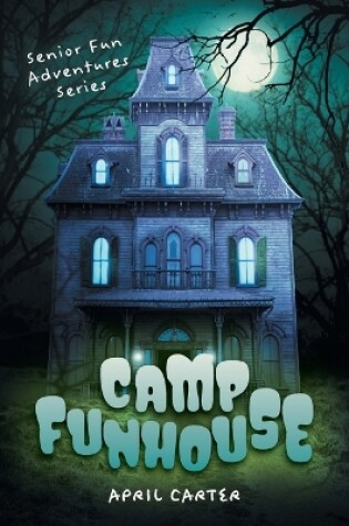 Cover of Camp Funhouse