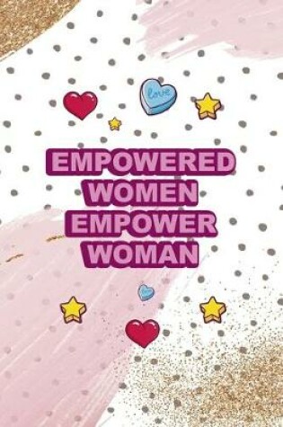 Cover of Empowered Women Empower Woman.