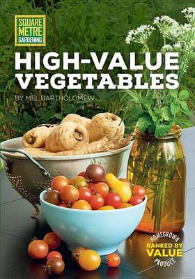 Book cover for Square Metre Gardening High-Value Vegetables