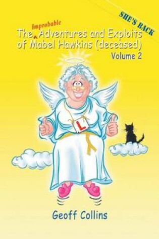 Cover of The Adventures and Exploits of Mabel Hawkins (Deceased) Volume 2
