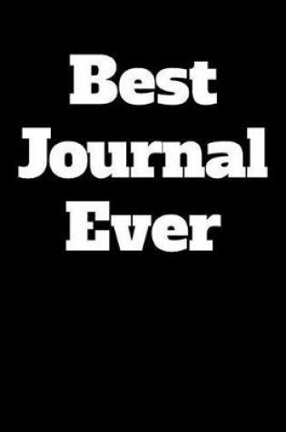 Cover of Best Journal Ever