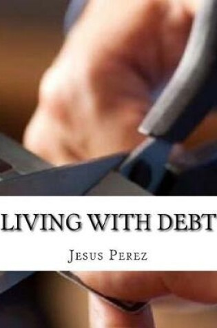 Cover of Living with DEBT