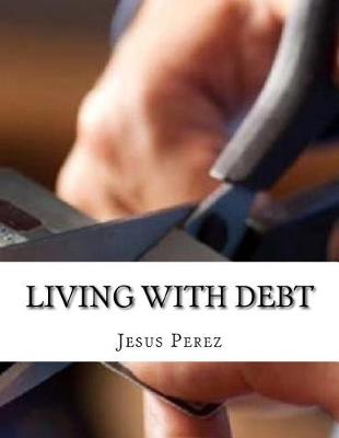 Book cover for Living with DEBT