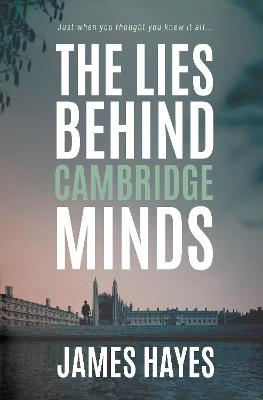 Book cover for The Lies Behind Cambridge Minds