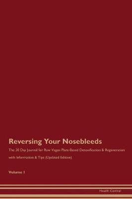 Book cover for Reversing Your Nosebleeds