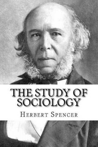 Cover of The Study of Sociology, By