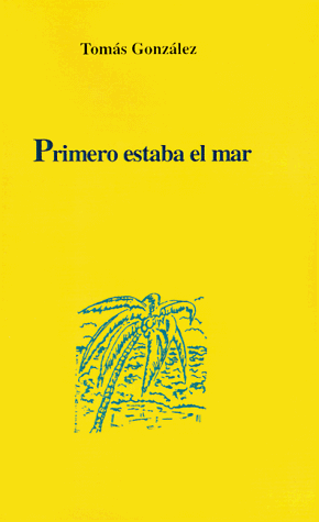 Cover of Primero Estaba El Mar