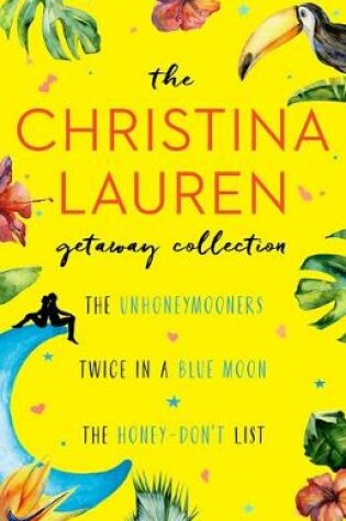 Cover of The Christina Lauren Getaway Collection