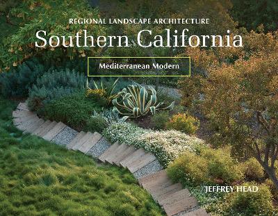 Book cover for Regional Landscape Architecture: Southern California: Mediterranean Modern