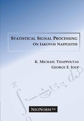 Book cover for Statistical Signal Processing on Iakovos Nafpliotis