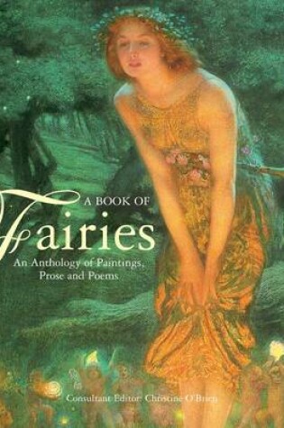 Cover of A Book Of Fairies: an Anthology of Paintings & Poetry