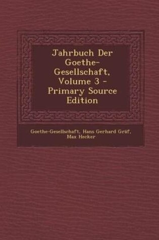 Cover of Jahrbuch Der Goethe-Gesellschaft, Volume 3