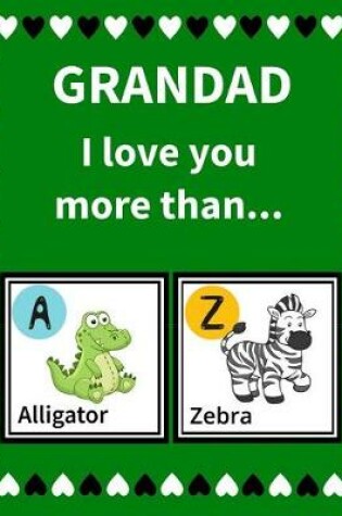 Cover of Grandad I Love You More Than