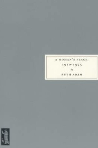 Cover of A Woman's Place, 1910-1975