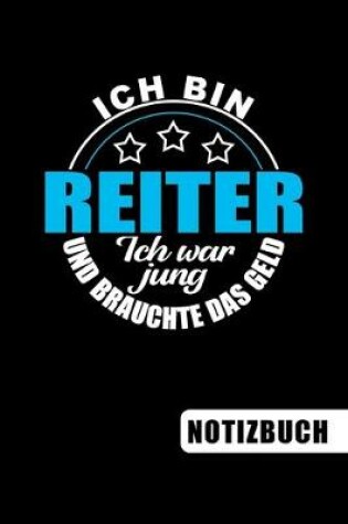 Cover of Ich bin Reiter - Ich war jung und brauchte das Geld