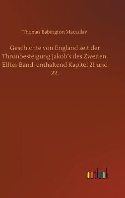 Book cover for Geschichte von England seit der Thronbesteigung Jakob's des Zweiten. Elfter Band