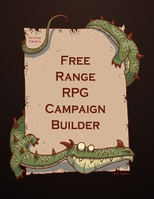 Book cover for Free Range RPG Campaign Builder