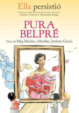 Book cover for Ella persistió: Pura Belpré / She Persisted: Pura Belpré