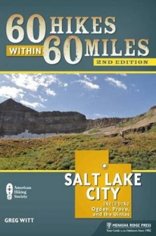 Cover of 60 Hikes Within 60 Miles: Salt Lake City