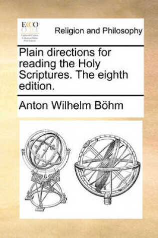 Cover of Plain Directions for Reading the Holy Scriptures. the Eighth Edition.