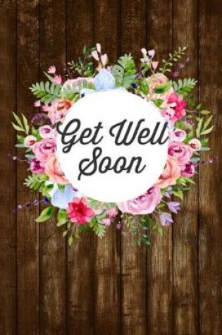 Cover of Get Well Soon