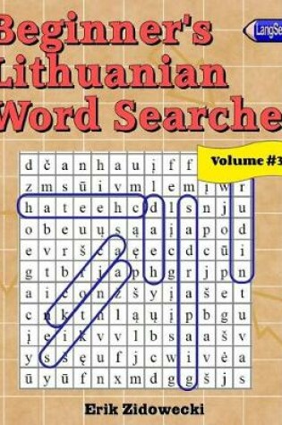 Cover of Beginner's Lithuanian Word Searches - Volume 3