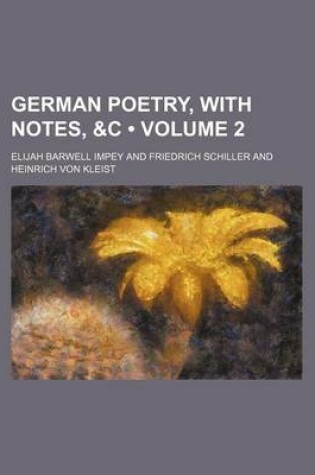 Cover of Illustrations of German Poetry, with Notes, &C Volume 2