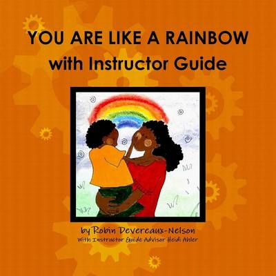 Book cover for You are Like A Rainbow with Instructor Guide