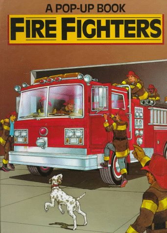 Book cover for Seymour & Ingersoll : Fire Fighters (Pop-up Book/Hbk)