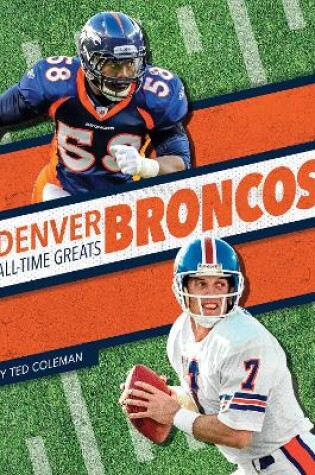 Cover of Denver Broncos All-Time Greats