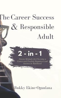 Book cover for The Career Success and Responsible Adult