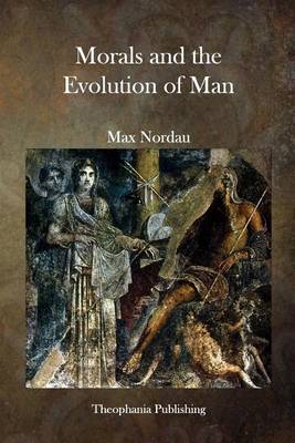 Book cover for Morals and the Evolution of Man