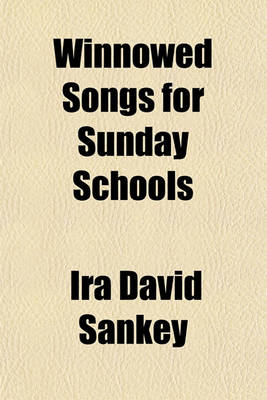 Book cover for Winnowed Songs for Sunday Schools