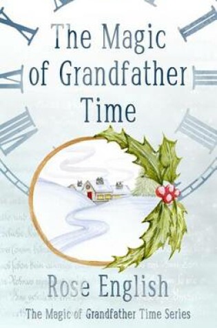 Cover of The Magic of Grandfather Time