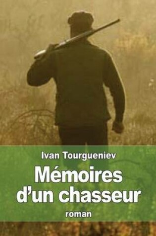 Cover of Mémoires d'un chasseur