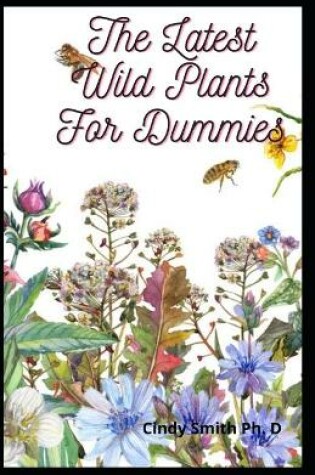 Cover of The Latest Wild Plants For Dummies