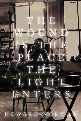 Book cover for The Wound is the Place the Light Enters