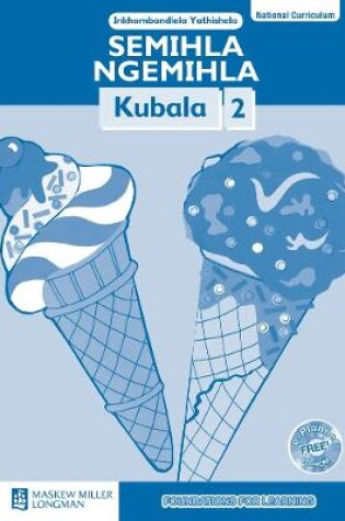 Cover of Semihla Ngemihla Kubala: Libanga 2: Inkhombandlela Yathishela