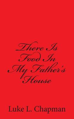 Book cover for There Is Food In My Father's House