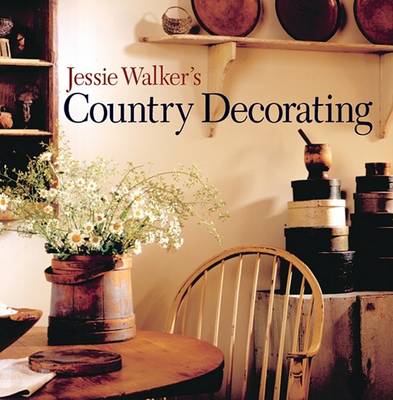 Book cover for Jessie Walker's Country Decorating