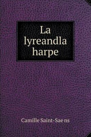 Cover of La lyreandla harpe